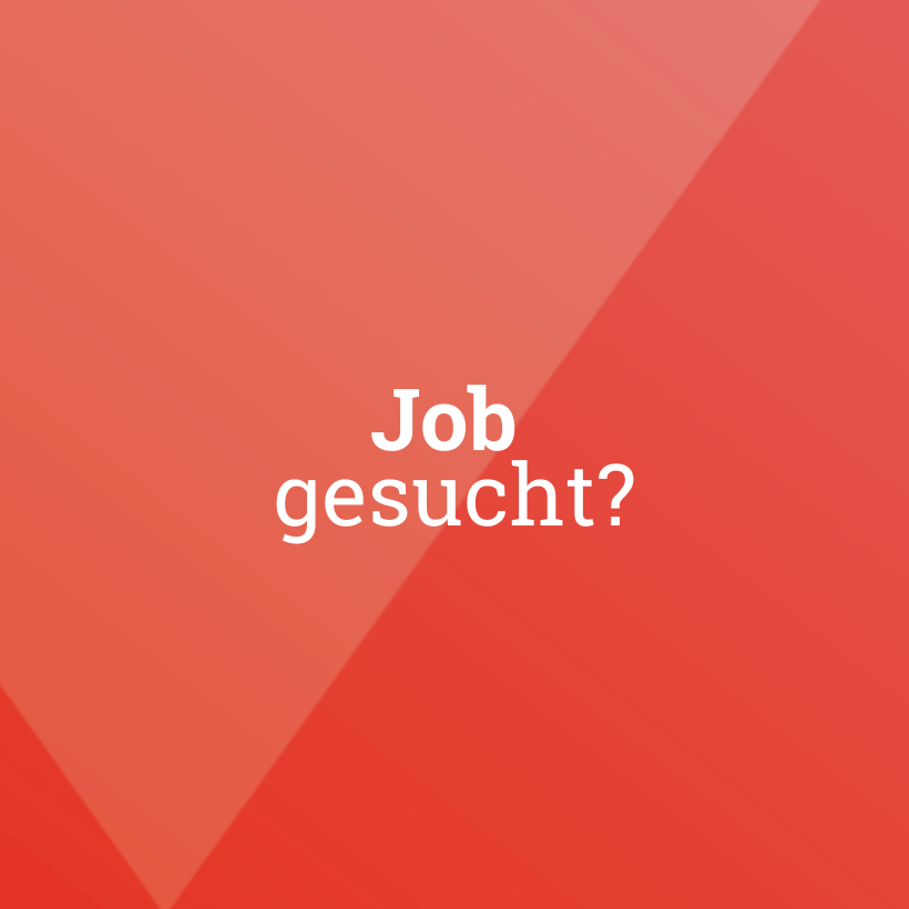 Job gesucht?